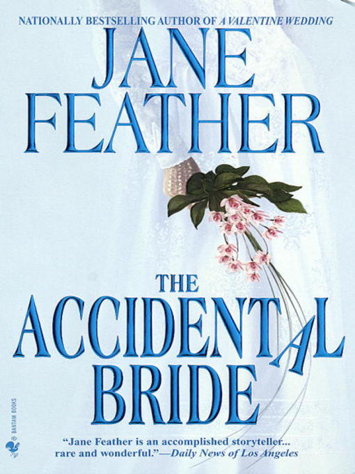 Title details for The Accidental Bride by Jane Feather - Available